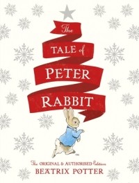 Beatrix Potter - The Tale of Peter Rabbit