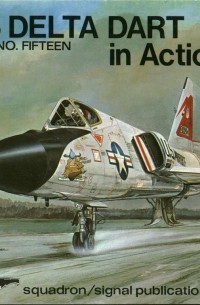 Лу Дрендел - F-106 Delta Dart In Action