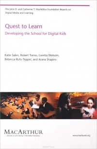 Katie Salen - Quest to Learn - Developing the School for Digital Kids