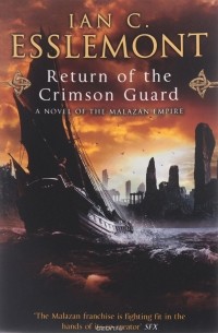 Ian C. Esslemont - Return of the Crimson Guard