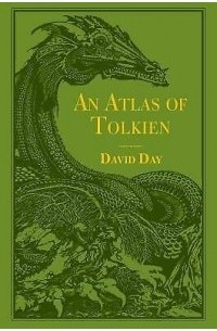 Дэвид Дэй - An Atlas of Tolkien