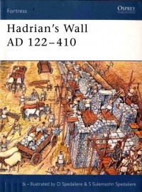 Nic Fields - Hadrian's Wall AD 122-410