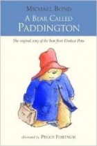 Майкл Бонд - A Bear Called Paddington (сборник)