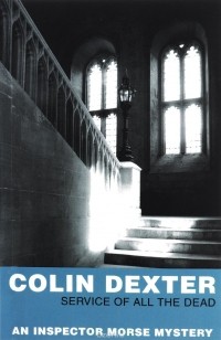Colin Dexter - Service of all the Dead
