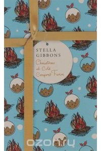 Stella Gibbons - Christmas at Cold Comfort Farm