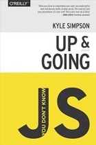 Kyle Simpson - You Don&#039;t Know JS: Up &amp; Going