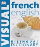  - French-English Bilingual Visual Dictionary