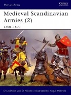  - Medieval Scandinavian Armies (2) 1300–1500