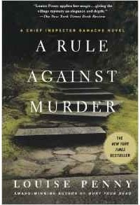 Louise Penny - A Rule Against Murder
