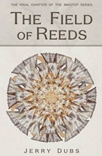Jerry Dubs - The Field of Reeds