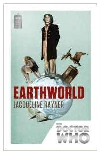 Jacqueline Rayner - Doctor Who: Earthworld