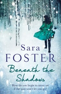 Сара Фостер - Beneath the Shadows