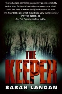 Sarah Langan - The Keeper