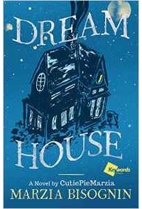 Marzia Bisognin - Dream House: A Novel by CutiePieMarzia