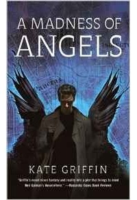 Кейт Гриффин - A Madness of Angels