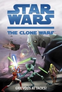  - The Clone Wars: Grievous Attacks!