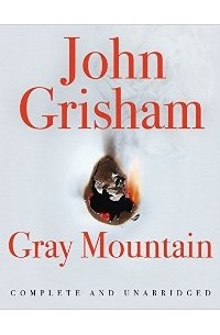 John Grisham - Gray Mountain (audio CD)