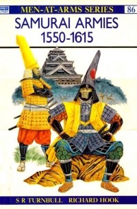 Samurai Armies 1550-1615