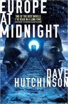 Dave Hutchinson - Europe at Midnight