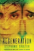 Stephanie Saulter - Regeneration