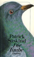Patrick Süskind - Die Taube
