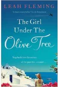 Leah Fleming - The Girl Under the Olive Tree