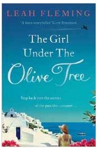 Leah Fleming - The Girl Under the Olive Tree