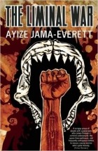 Ayize Jama-Everett - The Liminal War