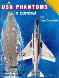 Лу Дрендел - USN Phantoms in Combat