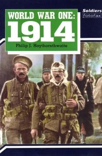 Philip Haythornthwaite - World War One: 1914