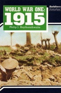 Philip Haythornthwaite - World War One: 1915