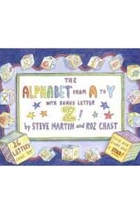 Steve Martin - The Alphabet from A to y with Bonus Letter Z!