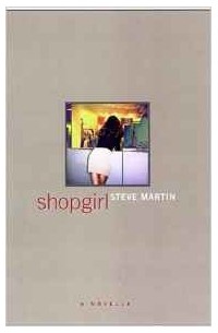 Steve Martin - Shopgirl