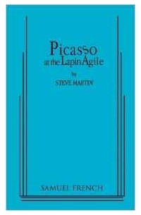 Steve Martin - Picasso at the Lapin Agile