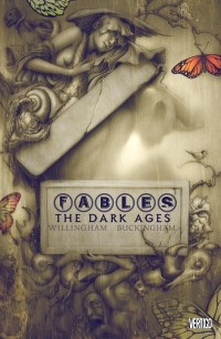 Bill Willingham - Fables: The Dark Ages