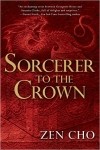 Zen Cho - Sorcerer to the Crown