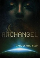 Marguerite Reed - Archangel
