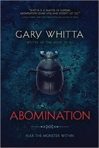 Гэри Уитта - Abomination