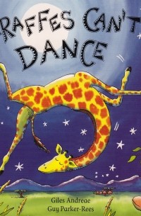  - Giraffes Can't Dance