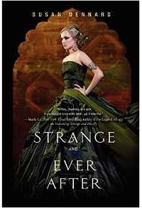 Susan Dennard - Strange and Ever After