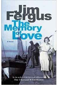 Jim Fergus - The Memory of Love