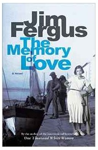 Jim Fergus - The Memory of Love