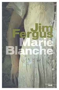 Джим Фергюс - Marie-Blanche