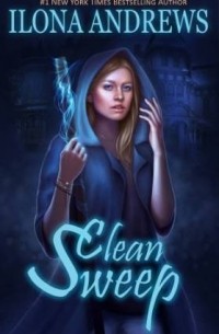 Ilona Andrews - Clean Sweep