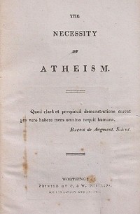 Percy Bysshe Shelley - The Necessity of Atheism