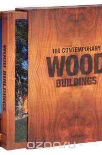 100 Contemporary Wood Buildings
