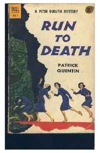 Patrick Quentin - Run to Death