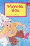 John Prater - Wayne's Box