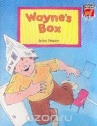 John Prater - Wayne&#039;s Box