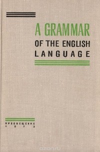  - A grammar of the English language